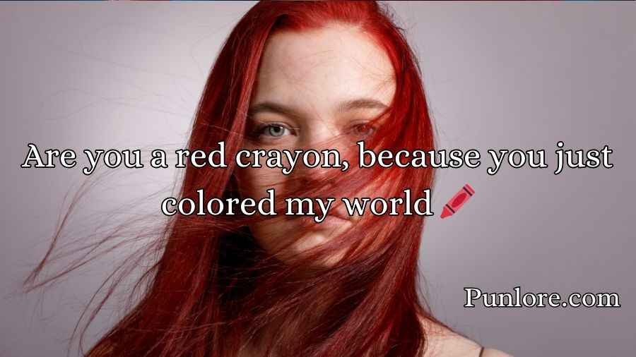 Redhead Pick-Up Lines