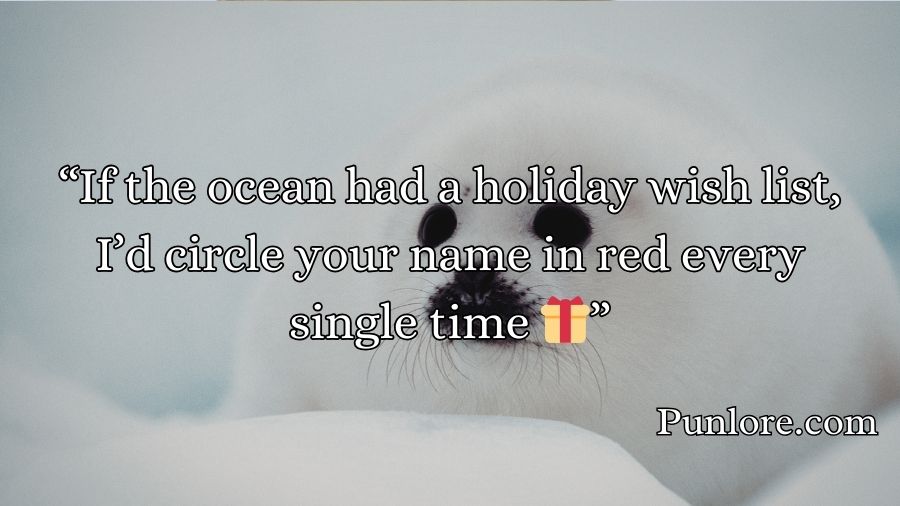 Seal Pickup Lines