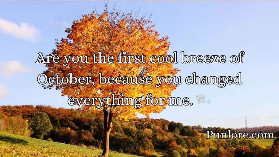 Autumn Pick Up Lines