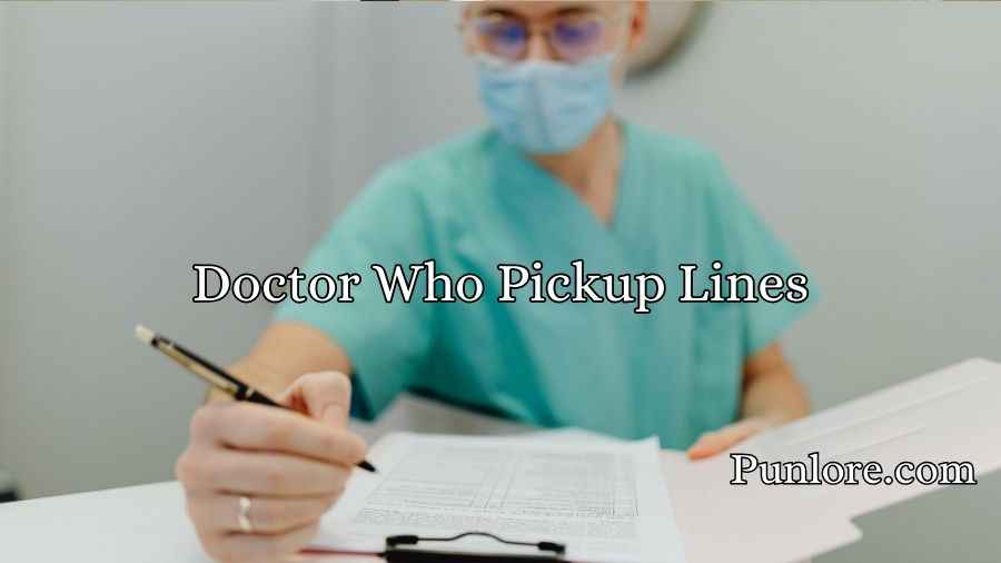 Doctor Who Pickup Lines