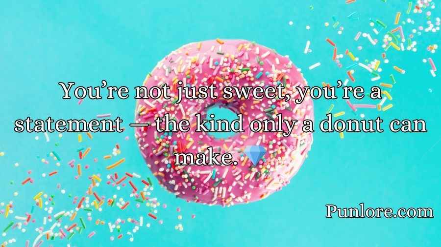 Donut Pick Up Lines