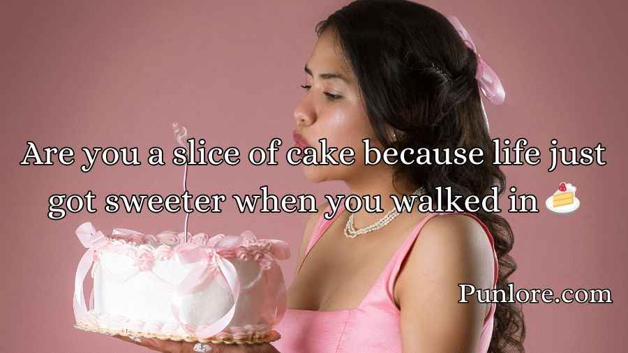 Best Cake Pick Up Lines And Rizz