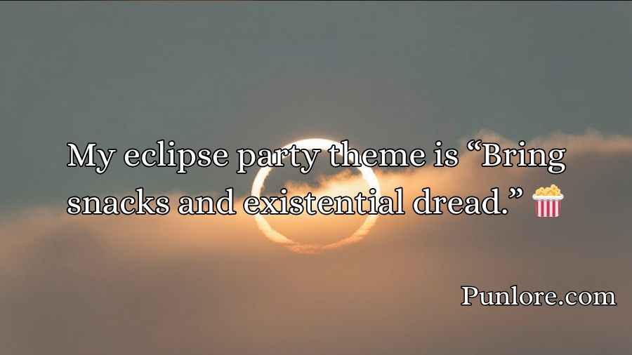 Funny Solar Eclipse Puns