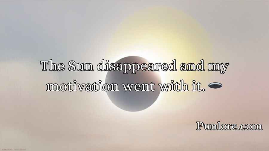 Funny Solar Eclipse Puns