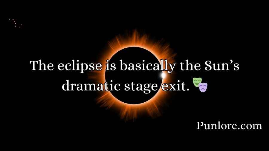 Funny Solar Eclipse Puns