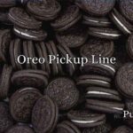 Oreo Pickup Line