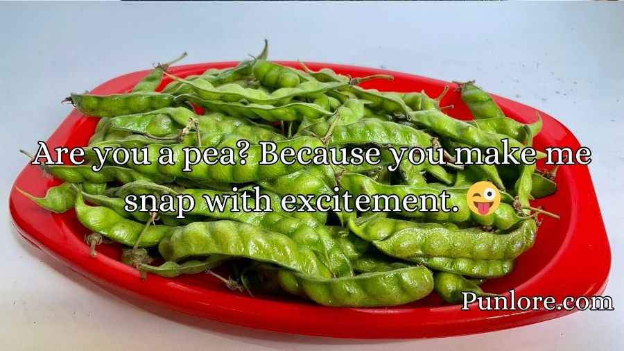 Pea Pickup Lines