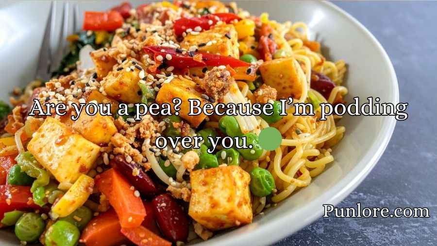 Pea Pickup Lines
