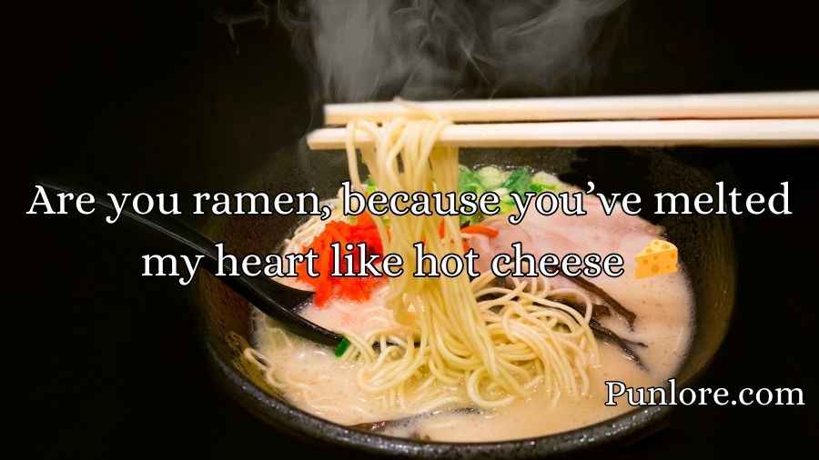 Ramen Pick Up Lines