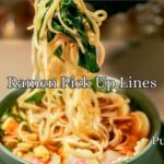 Ramen Pick Up Lines