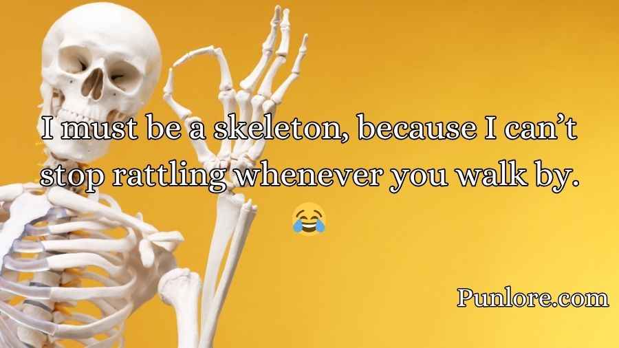 Skeleton Pick Up Lines