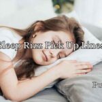Sleep Rizz Pick Up Lines