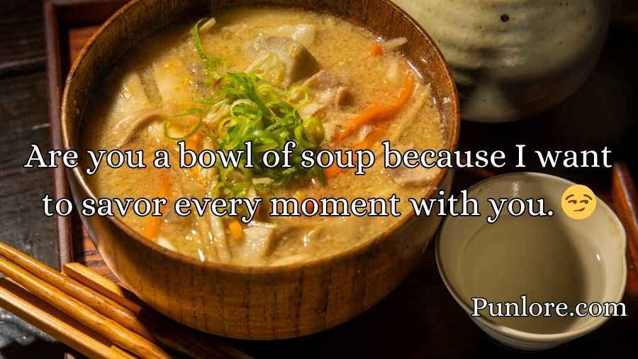 Soup Pickup Lines