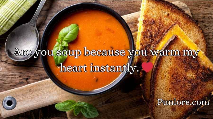 Soup Pickup Lines