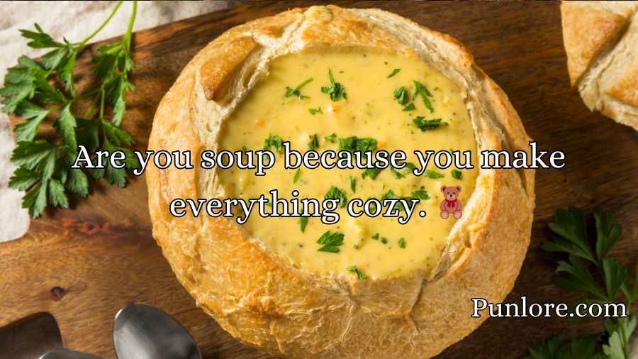 Soup Pickup Lines