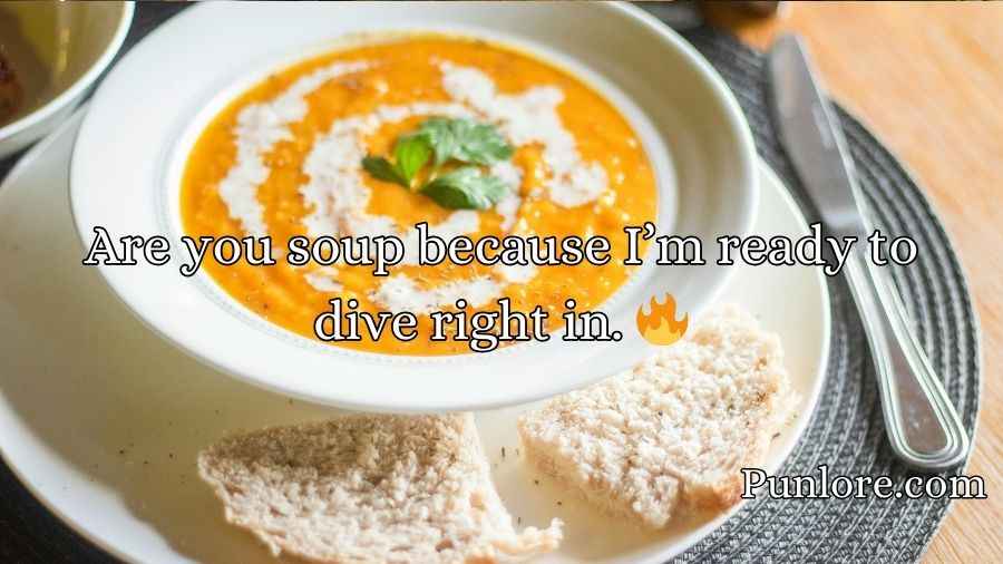 Soup Pickup Lines