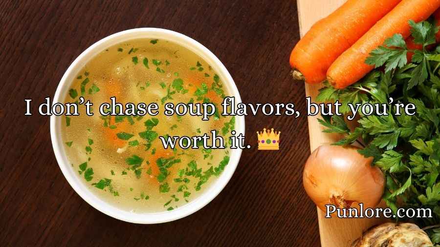 Soup Pickup Lines
