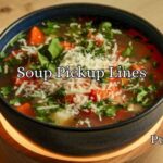 Soup Pickup Lines