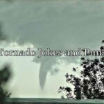 Tornado Jokes and Puns