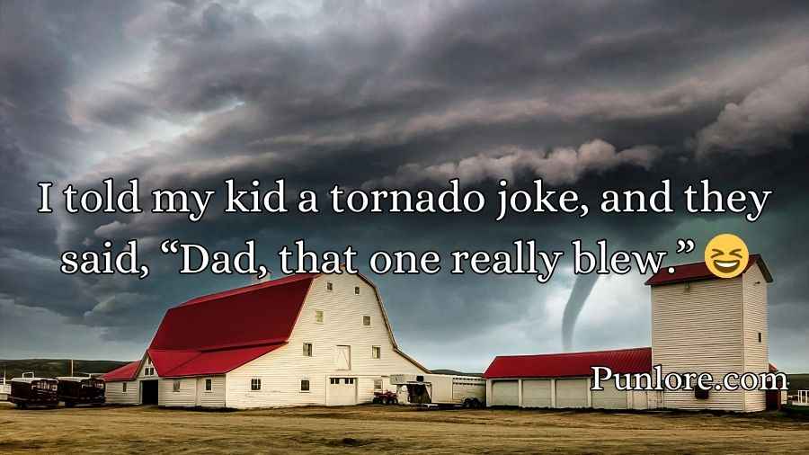 Tornado Jokes and Puns