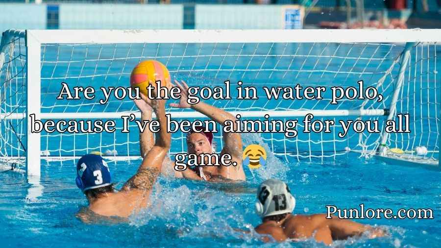 Water Polo Pick Up Lines
