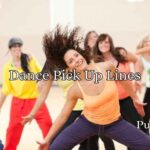 Dance Pick Up Lines