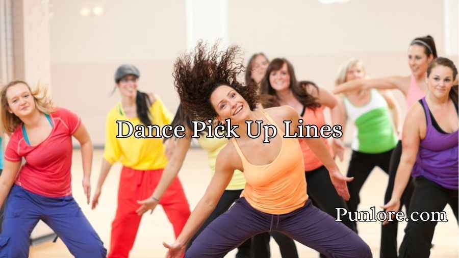 Dance Pick Up Lines