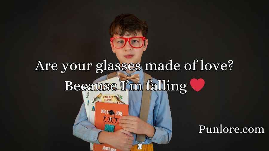 Glasses Pick Up Lines
