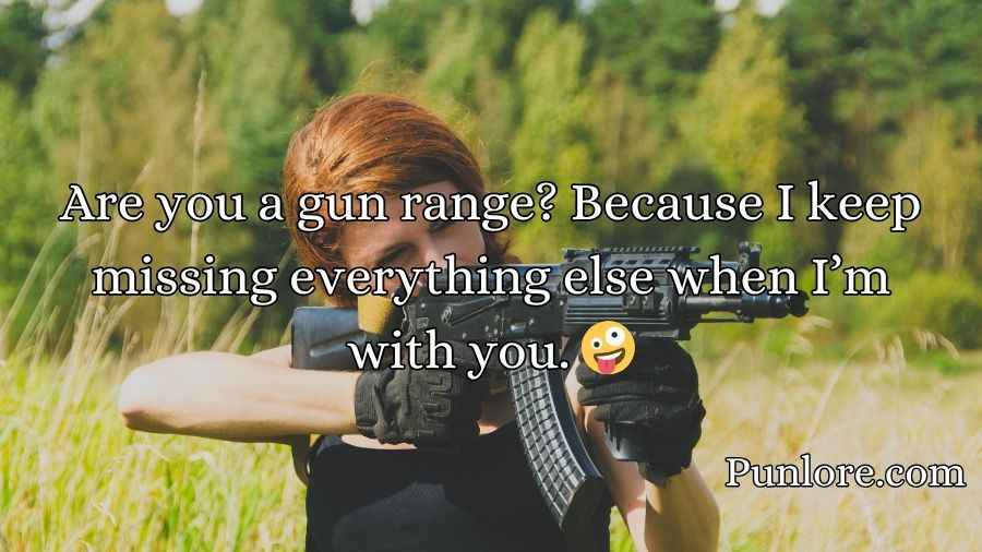 Gun Pick Up Lines
