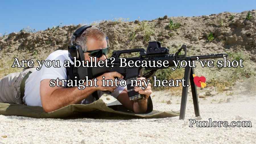 Gun Pick Up Lines