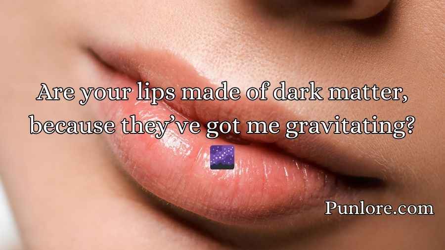 Lips Pick-Up Lines