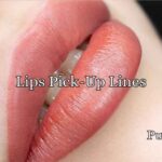 Lips Pick-Up Lines
