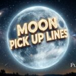 Moon Pick Up Lines