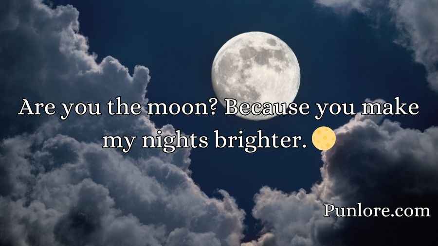 Moon Pick Up Lines