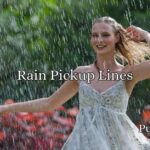 Rain Pickup Lines