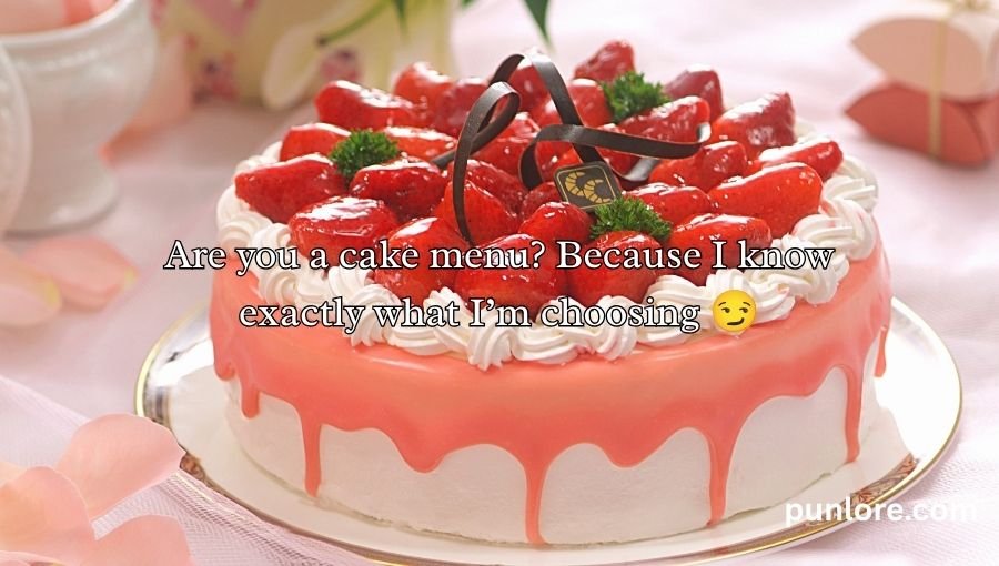 Best Cake Pick Up Lines And Rizz