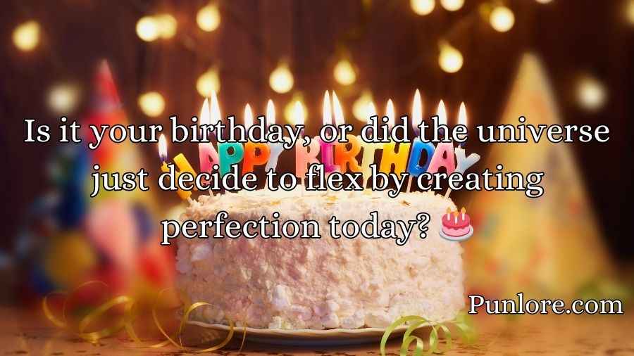 Birthday Pick Up Lines