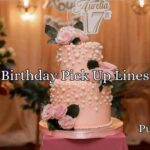Birthday Pick Up Lines