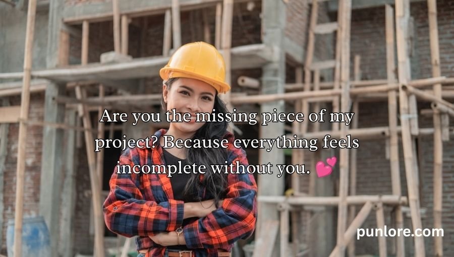 Construction Pick Up Lines