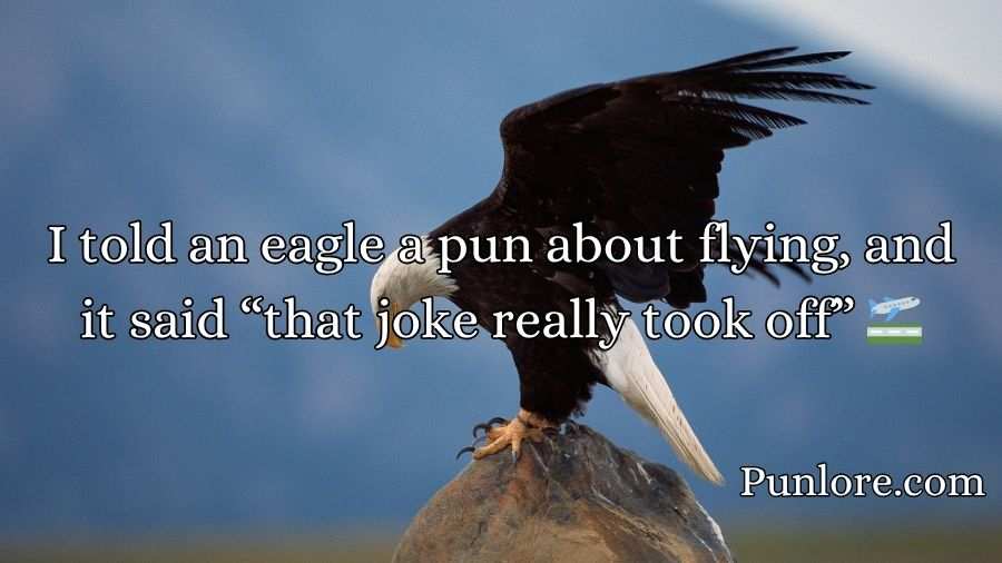 Eagle puns