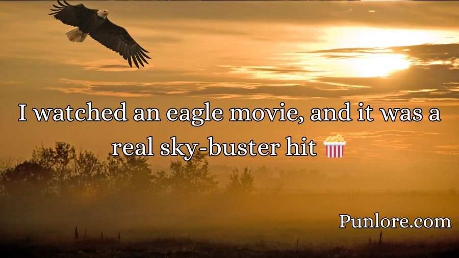 Eagle puns