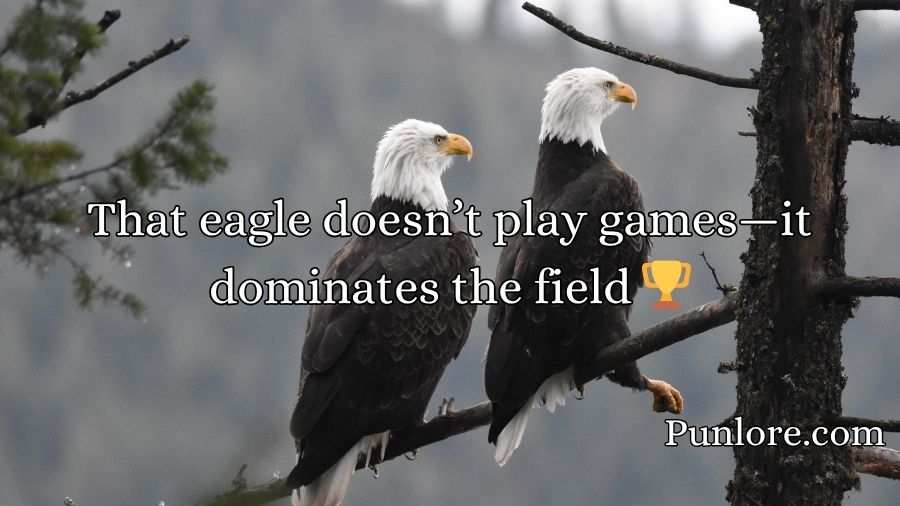 Eagle puns