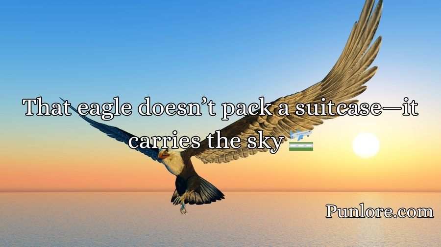 Eagle puns