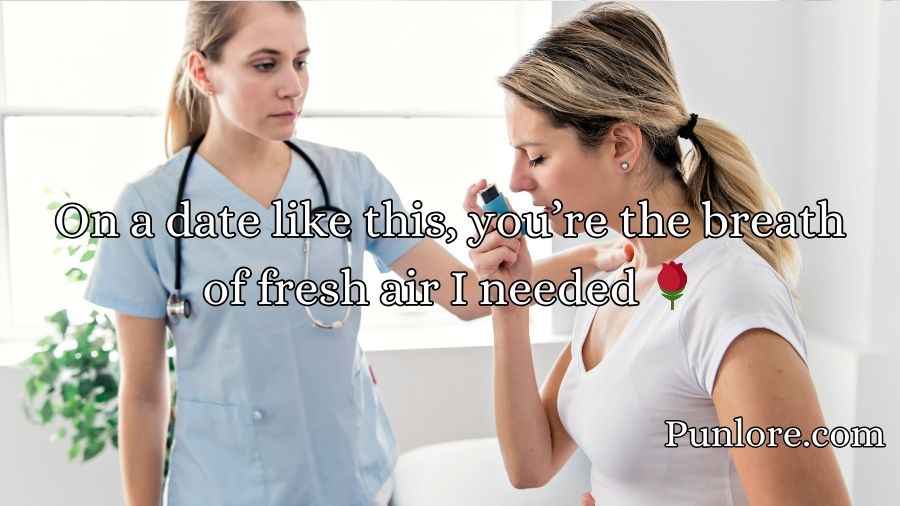 Asthma Pick Up Lines