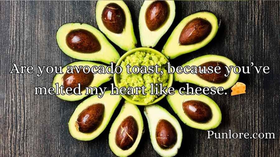 Avocado Pick Up Lines