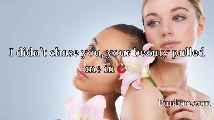 Beauty Pick Up Lines