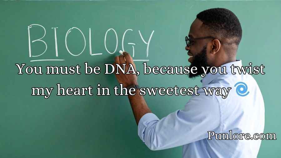 Biology Pickup Lines