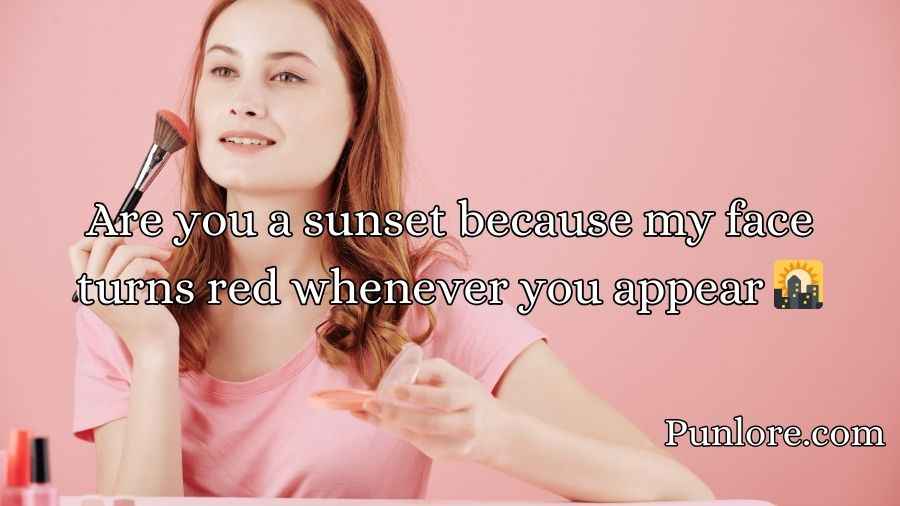 Blushing Pickup Lines