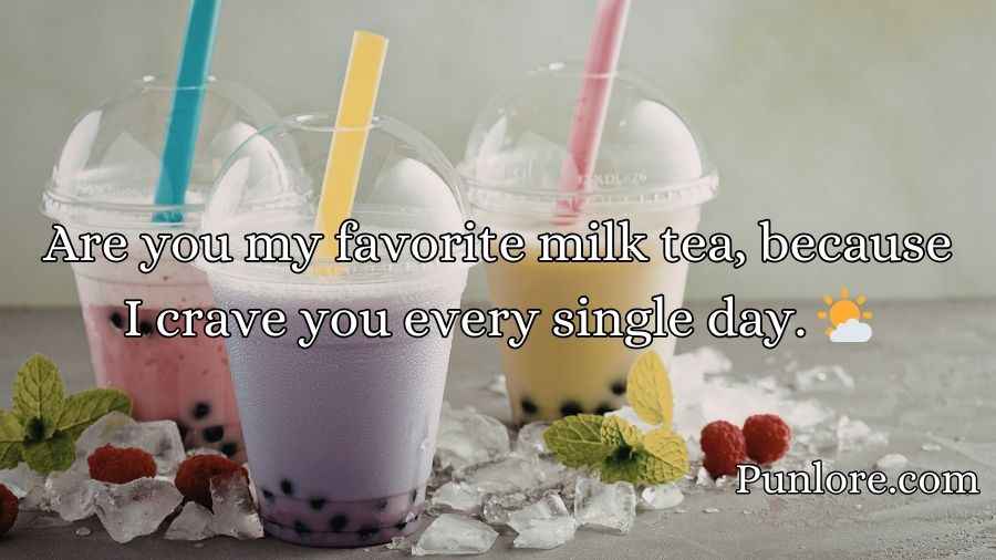 Boba Pickup Lines