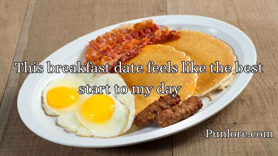 Breakfast Pick Up Lines